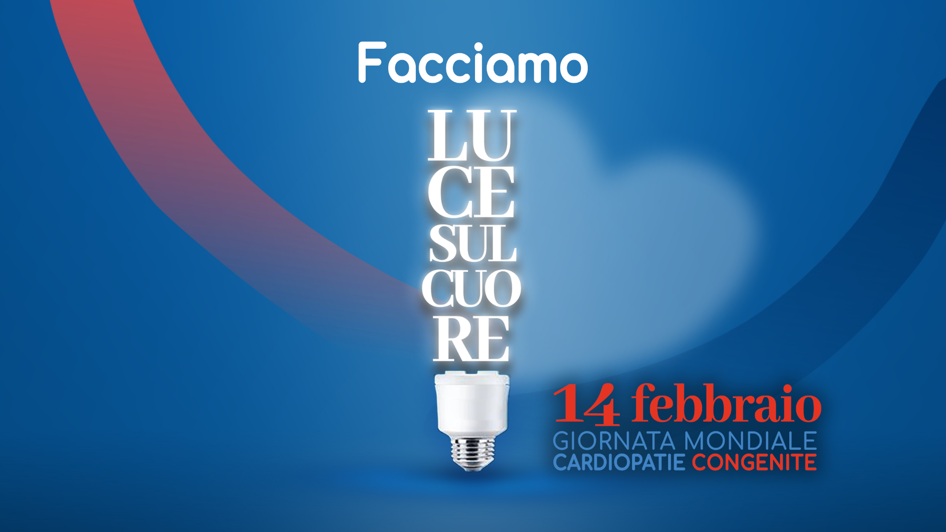 Campagna Facciamo Luce Sul Cuore 2026